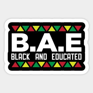 B.A.E. Black and Educated, African American, BLM, Black Pride Sticker